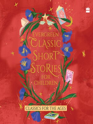 cover image of Evergreen Classic Short Stories For Children